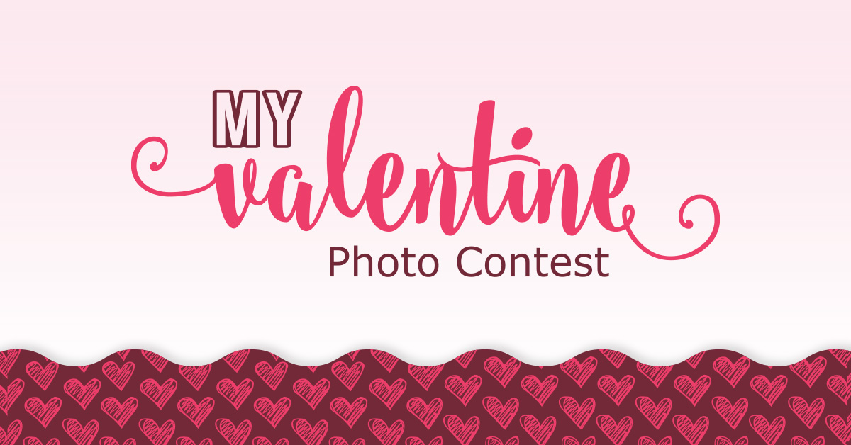 Valentine’s Day Photo Contest – Upload a Picture of Your Sweetheart And You Could Win