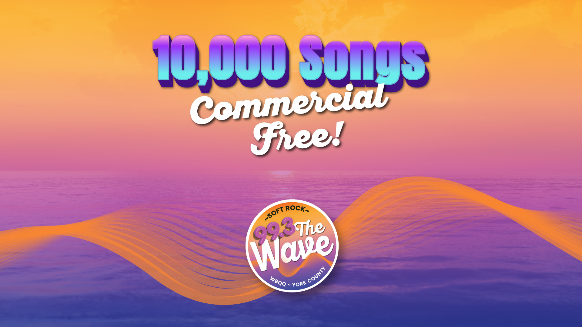 The Wave is Making a Big Splash With 10,000 Songs Commercial Free!
