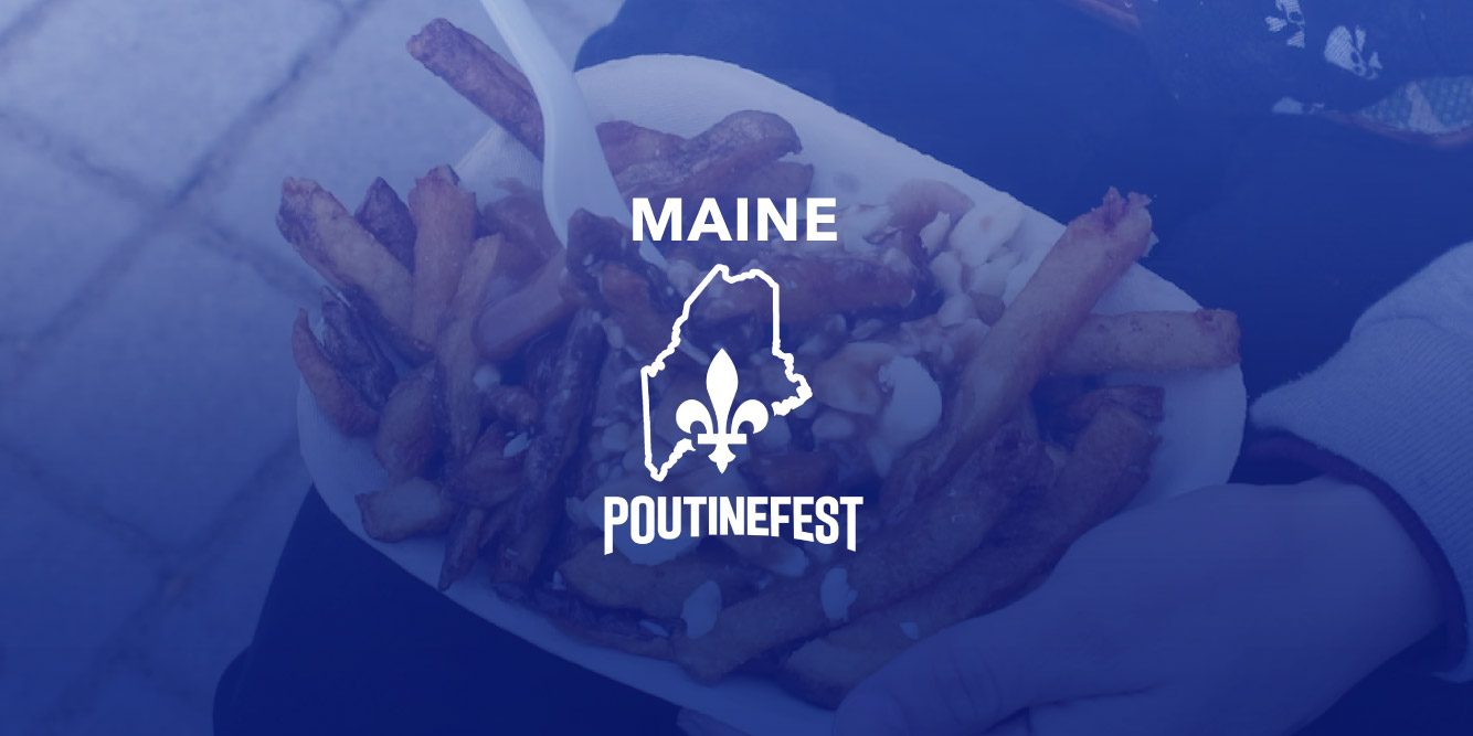 ENTER TO WIN: Tickets to Maine PoutineFest at Thompson’s Point