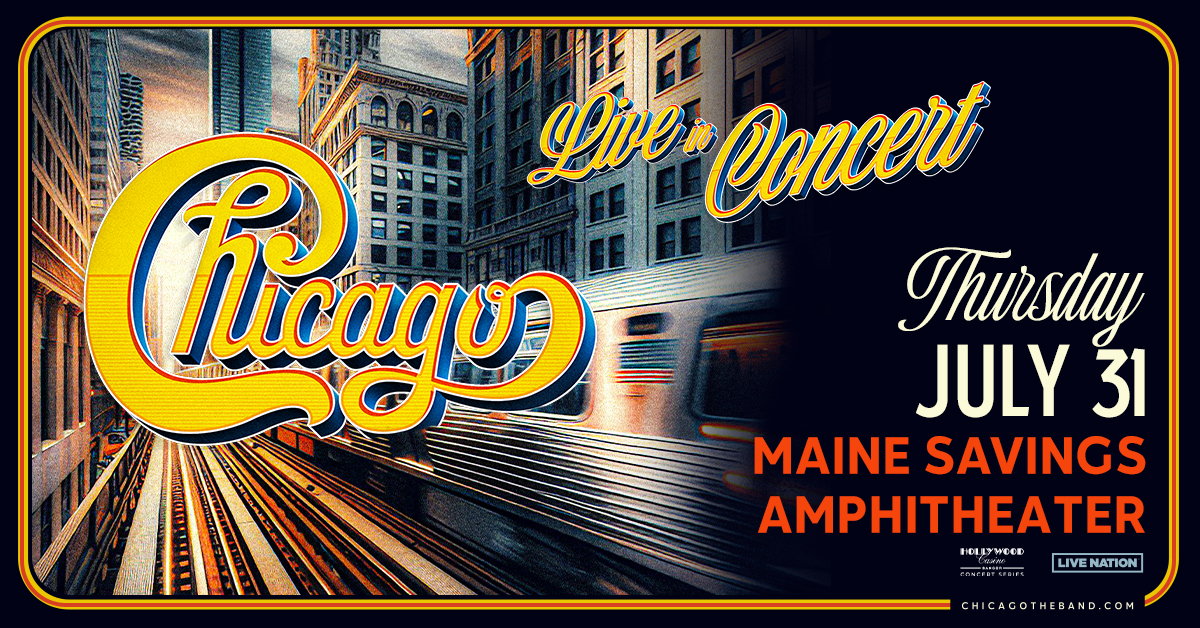 Win Tickets to See Chicago at Maine Savings Amphitheater!